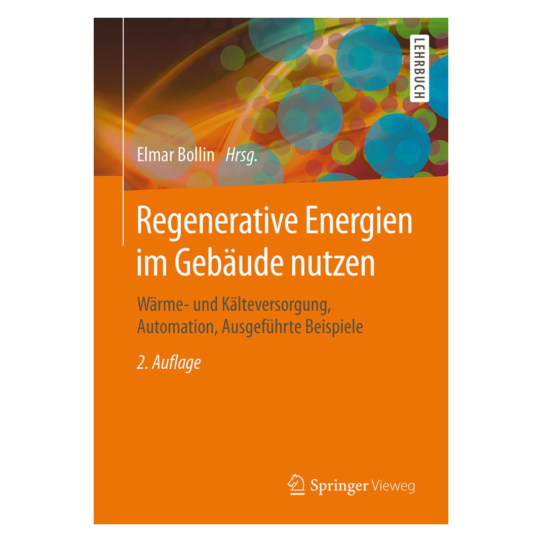 Springer Regenerative Energien im Gebäude nutzen (Deutsch, Softcover, Elmar Bollin) (55805674)