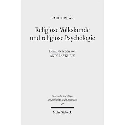 Religiöse Volkskunde und religiöse Psychologie, Taschenbuch von Paul Drews, Mohr Siebeck, 978-3-16-151007-6