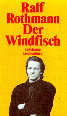 Ralf Rothmann - Der Windfisch. - Preis vom 30.09.2026 22:30:23 h