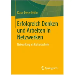 Erfolgreich Denken und Arbeiten in Netzwerken, Fachbücher von Klaus-Dieter Müller