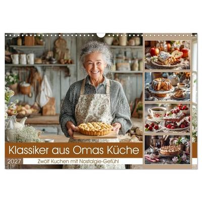 Klassiker aus Omas Küche - Zwölf Kuchen mit Nostalgie-Gefühl (Wandkalender 2027 DIN A3 quer), CALVENDO Monatskalender