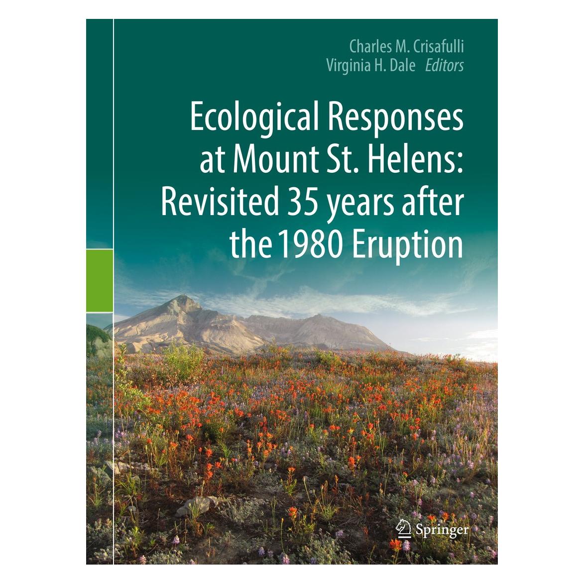 Springer Ecological Responses at Mount St. Helen (Englisch, Hardcover, Charles M. Crisafulli, Virginia H. Dale) (9781493974498)