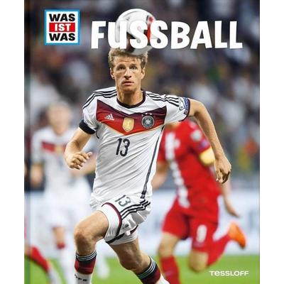 Was ist was Fußball, Gebundene Ausgabe von Jonas Kozinowski, Tessloff Verlag