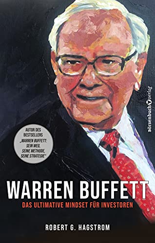 Hagstrom, Robert G. - Warren Buffett: Das ultimative Mindset für Investoren - Preis vom 09.10.2026 07:28:09 h