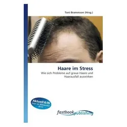 Haare im Stress, Fachbücher von Toni Brammson