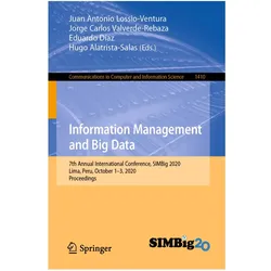 Information Management and Big Data, Fachbücher von Hugo Alatrista-Salas, Eduardo Díaz, Jorge Daz, Eduardo Jorge Carlos Valverde-Rebaza, Carlos Valverde-Rebaza