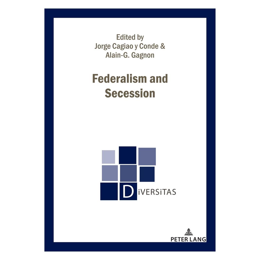 Peter Lang Federalism and Secession (Englisch, Softcover, Alain-G. Gagnon, Jorge Cagiao y Conde) (56181675)