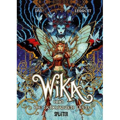 Wika. Band 2, Gebundene Ausgabe von Thomas Day,Olivier Ledroit, Splitter-Verlag, 978-3-95839-006-5