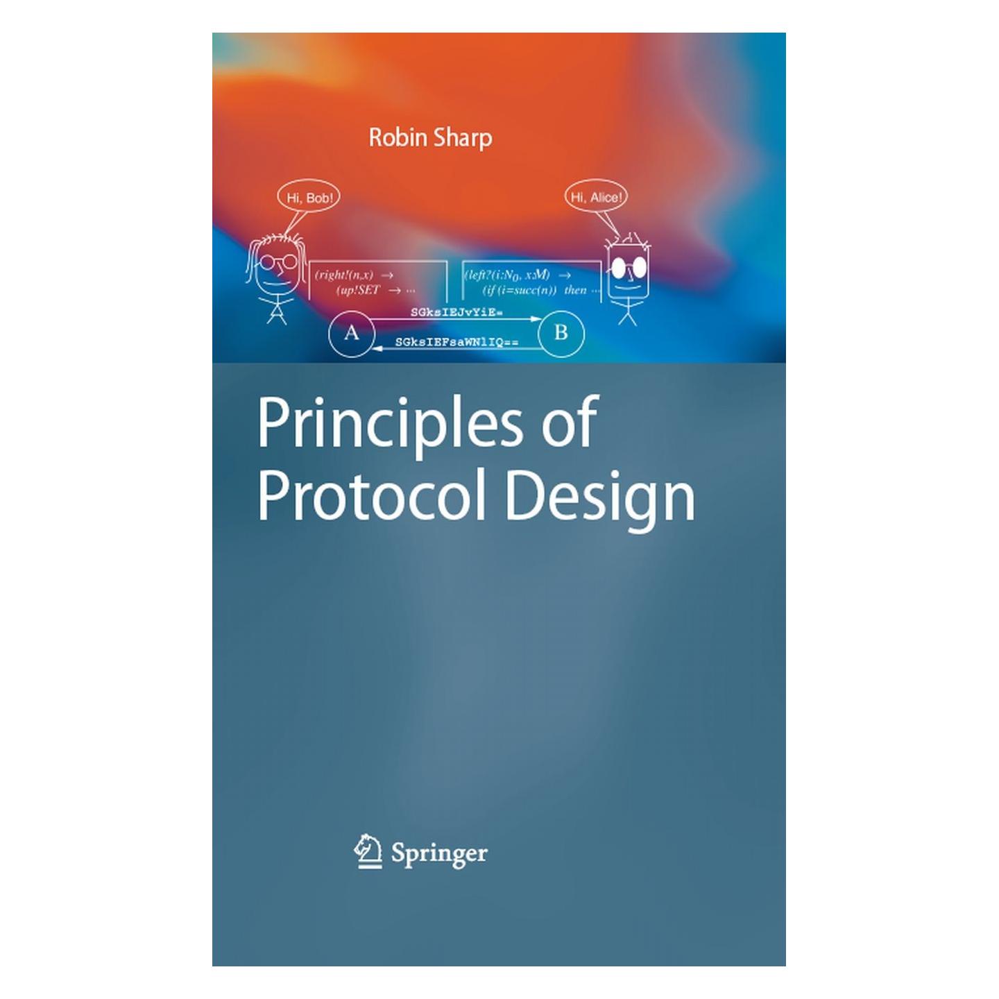 Springer Principles of Protocol Design (Englisch, Hardcover, Robin Sharp) (9783540775409)