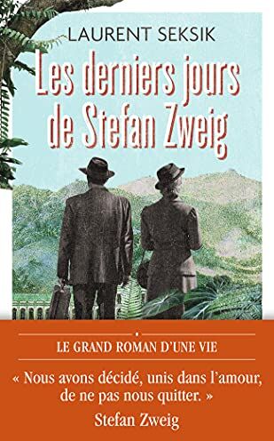 Laurent Seksik - Les derniers jours de Stefan Zweig - Preis vom 02.10.2026 23:42:20 h