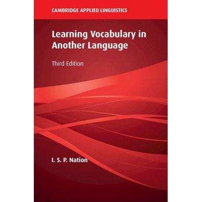 Learning Vocabulary in Another Language, Taschenbuch von I. S. P. Nation, Cambridge Academic, 978-1-00-909617-1