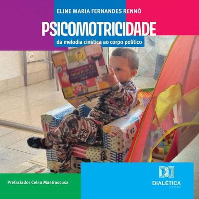 Psicomotricidade - Eline Maria Fernandes Rennó, Audio, 9786527089155
