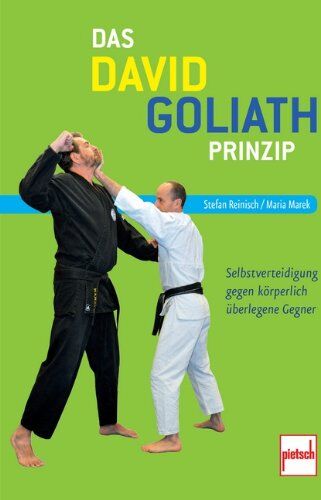 Stefan Reinisch - Das David-Goliath-Prinzip: Selbstverteidigung gegen körperlich überlegene Gegner - Preis vom 09.10.2026 07:28:09 h