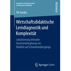 Wirtschaftsdidaktische Lerndiagnostik und Komplexität, Fachbücher von Till Sender