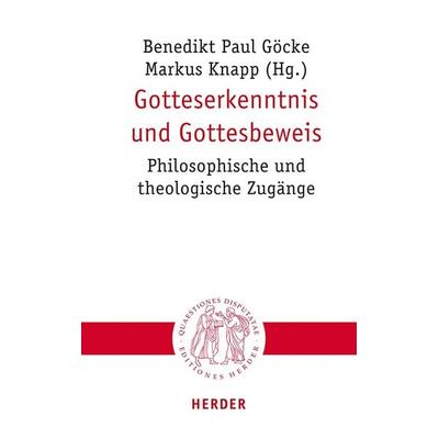 Gotteserkenntnis und Gottesbeweis, Taschenbuch von , Herder, 978-3-451-02320-0