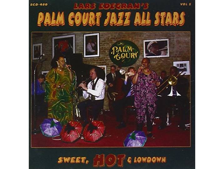 Lars Edegran & Palm Court All Stars - Sweet, Hot & Lowdown