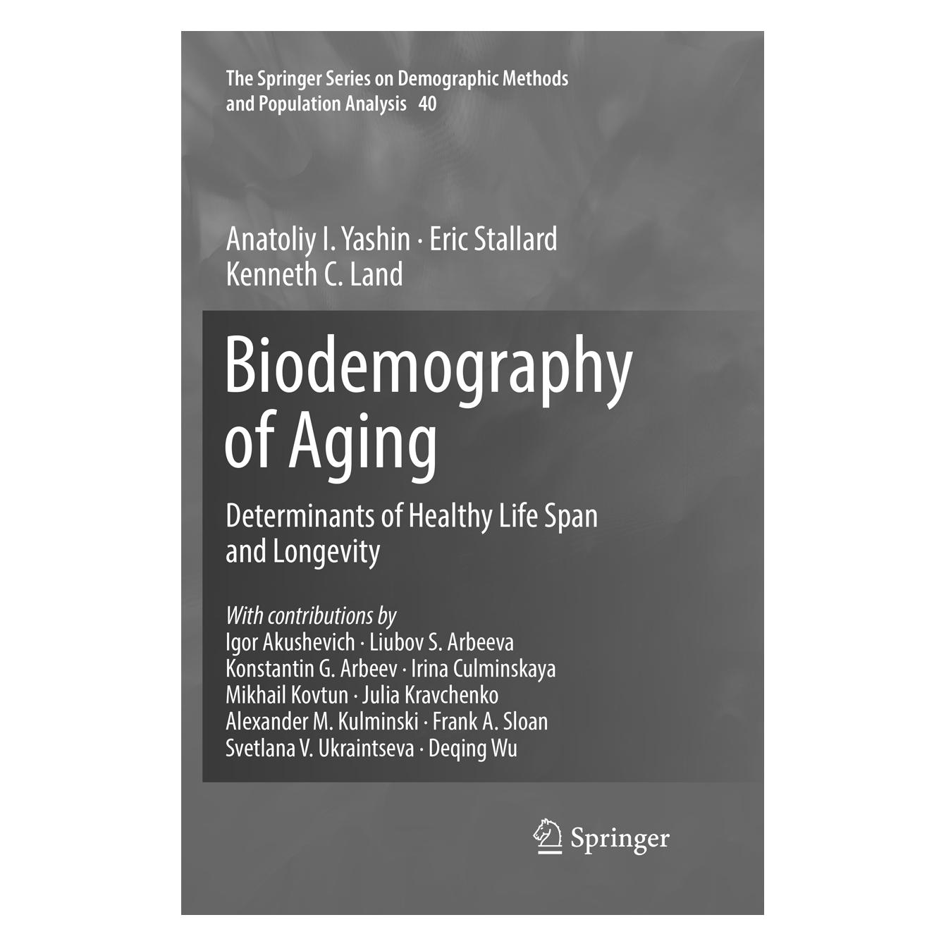 Springer Biodemography of Aging (Englisch, Softcover, Anatoliy I. Yashin, Eric Stallard, Kenneth C. Land) (56004902)