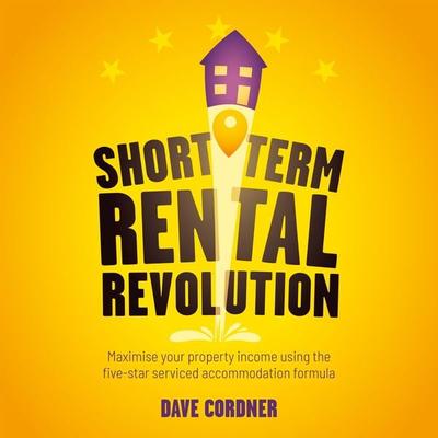 Short Term Rental Revolution - Dave Cordner, Audio, 9781781338155