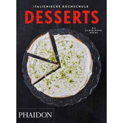 Italienische Kochschule: Desserts, Gebundene Ausgabe von , Phaidon, 978-0-7148-7084-7