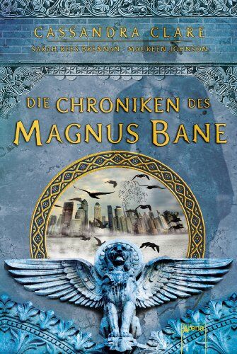 Cassandra Clare - Die Chroniken des Magnus Bane - Preis vom 09.10.2026 07:28:09 h