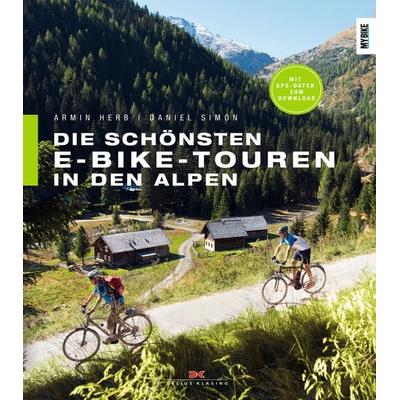Die schönsten E-Bike-Touren in den Alpen, Taschenbuch von Armin Herb,Daniel Simon, Delius Klasing, 978-3-667-11642-0