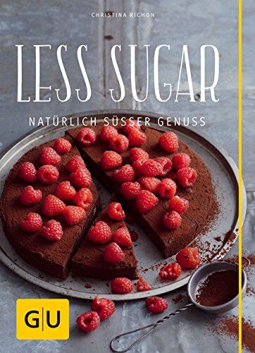 Christina Richon - Less Sugar - Natürlich süßer Genuss (GU Diät & Gesundheit) - Preis vom 10.10.2026 11:48:34 h
