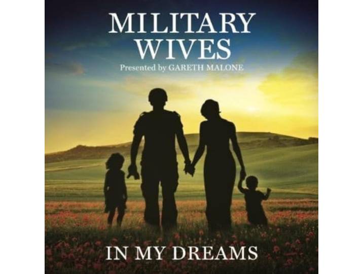 The Military Wives - In My Dreams CD