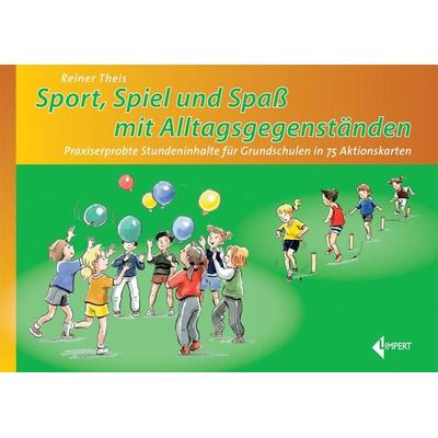 Sport - Spiel und Spaß mit Alltagsgegenständen, Set von Reiner Theis, Limpert, 978-3-7853-1857-7