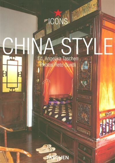 Angelika Taschen - China style : exteriors, interiors, details - Preis vom 09.10.2026 07:28:09 h