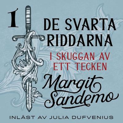 I skuggan av ett tecken - Margit Sandemo, Audio, 9789178751228