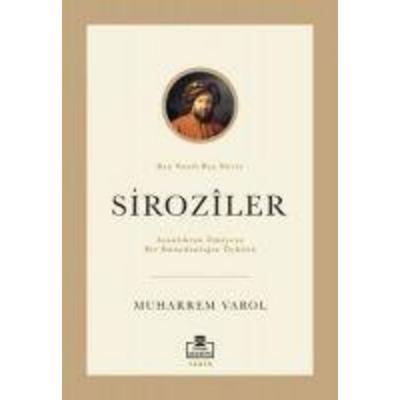 Siroziler - Ayanliktan Ilmiyeye Bir Hanedanligin Öyküsü, Taschenbuch von Muharrem Varol, Timas Akademi