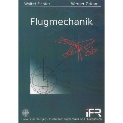 Flugmechanik, Taschenbuch von Walter Fichter,Werner Grimm, Shaker, 978-3-8322-8482-4