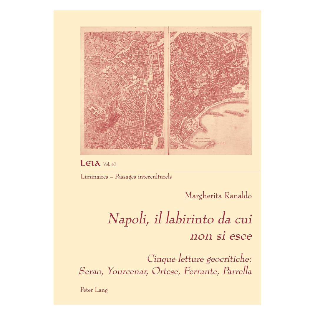 Peter Lang Napoli, il labirinto da cui non si esce (Italienisch, Softcover, Margherita Ranaldo) (56843319)