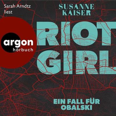 Riot Girl - Susanne Kaiser, Audio, 9783732477944