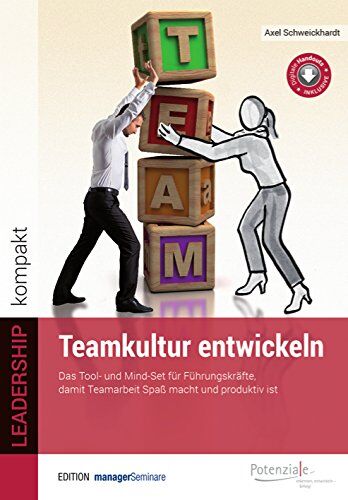 Axel Schweickhardt - Teamkultur entwickeln. Das Tool- und Mindset für Führungskräfte, damit Teamarbeit Spaß macht und produktiv ist - Preis vom 13.10.2026 11:25:28 h