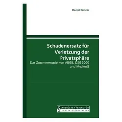 Schadenersatz für Verletzung der Privatsphäre, Fachbücher von Daniel Hainzer