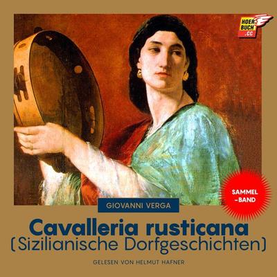 Cavalleria rusticana - Giovanni Verga, Audio, 9783991488798
