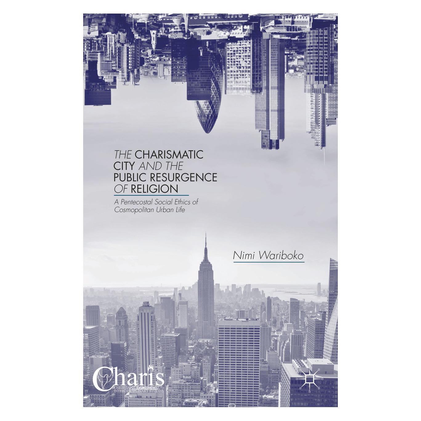 Palgrave Macmillan Wariboko:The Charismatic City and the P (Englisch, Hardcover, N Wariboko) (63299039)
