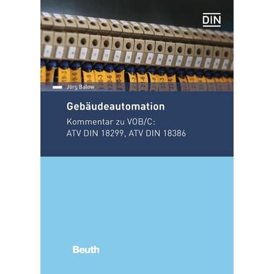 Gebäudeautomation, Taschenbuch von Jörg Balow, DIN Media, 978-3-410-25844-5