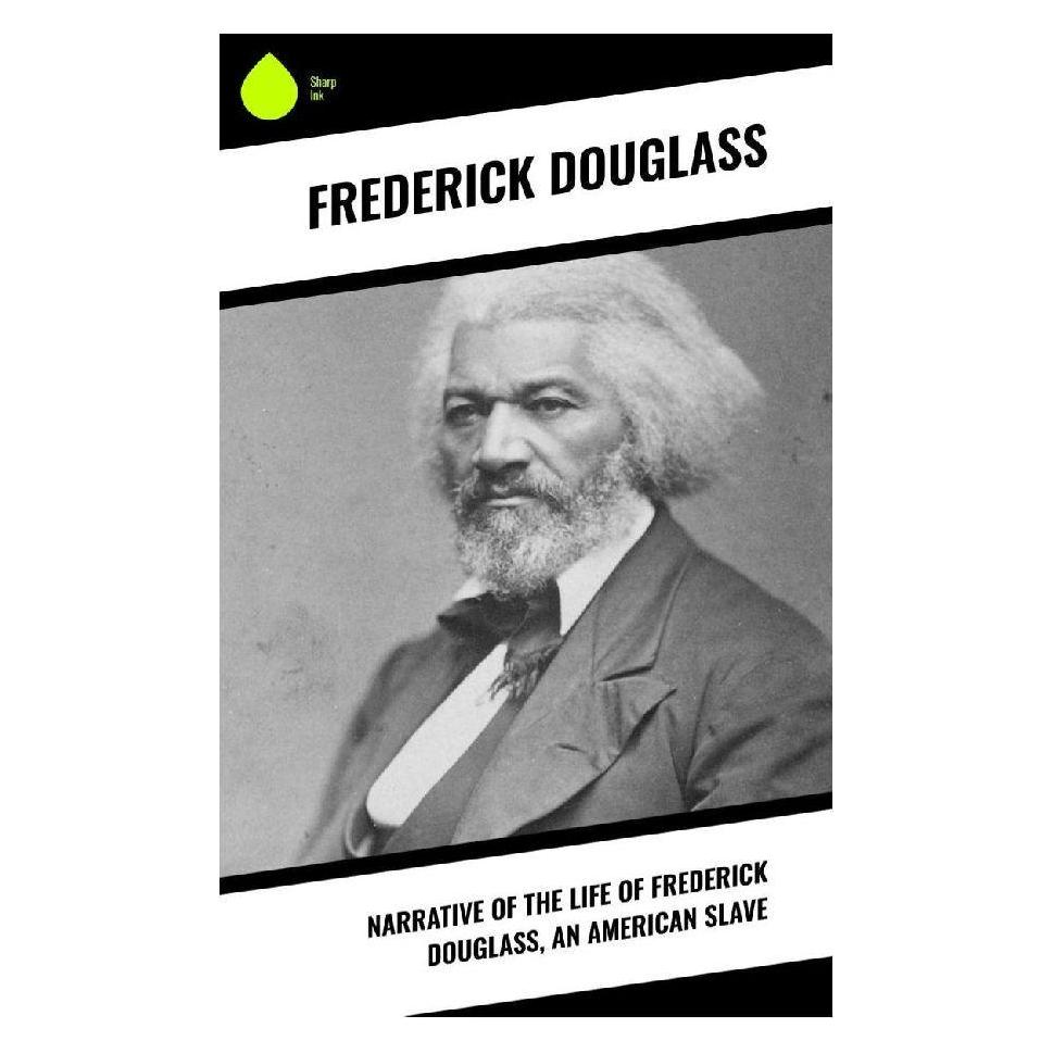 Sharp Ink Douglass:Narrative of the Life of Frede (Frederick Douglass) (53424619)