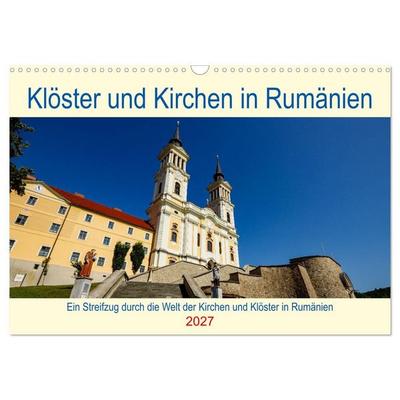 Kirchen und Klöster in Rumänien (Wandkalender 2027 DIN A3 quer), CALVENDO Monatskalender