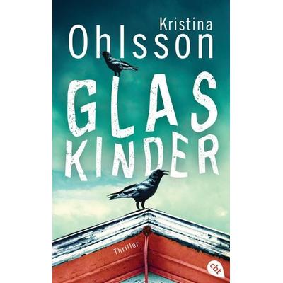 Glaskinder, Gebundene Ausgabe von Kristina Ohlsson, Cbt