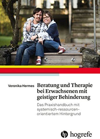 Veronika Hermes - Beratung und Therapie bei Erwachsenen mit geistiger Behinderung: Das Praxishandbuch mit systemisch-ressourcenorientiertem Hintergrund - Preis vom 11.10.2026 03:10:56 h