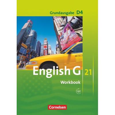 English G 21. Grundausgabe D 4. Workbook mit Audios online, Taschenbuch von Jennifer Seidl, Cornelsen Verlag