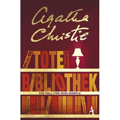 Die Tote in der Bibliothek, Taschenbuch von Agatha Christie, Atlantik Verlag