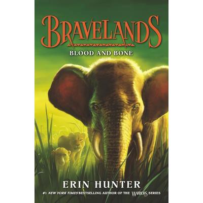 Bravelands: Blood and Bone, Gebundene Ausgabe von Erin Hunter, HarperCollins US