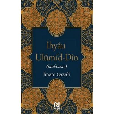 Ihyau Ulumid-Din Muhtasar, Taschenbuch von Imam Gazali, Nesil Yayinlari