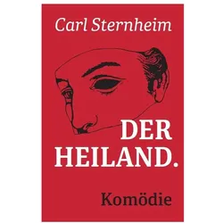 Der Heiland, Comics + Manga von Carl Sternheim