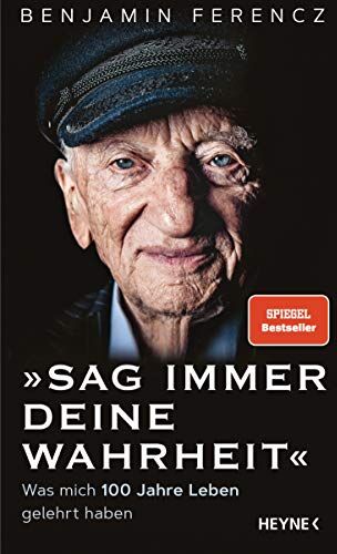 Benjamin Ferencz - Sag immer Deine Wahrheit: Was mich 100 Jahre Leben gelehrt haben - Preis vom 18.10.2026 15:28:09 h
