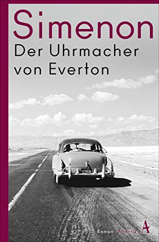 Georges Simenon - Der Uhrmacher von Everton (Die großen Romane) - Preis vom 06.10.2026 07:26:00 h